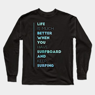 Surfboard and Surfing Long Sleeve T-Shirt